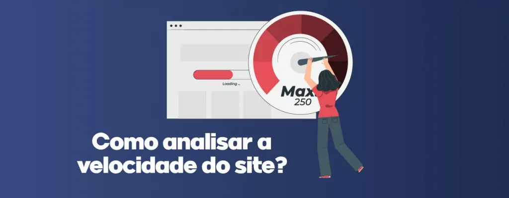 Como analisar a velocidade do seu site?