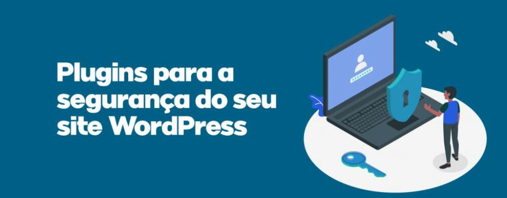 Principais plugins de segurança para WordPress